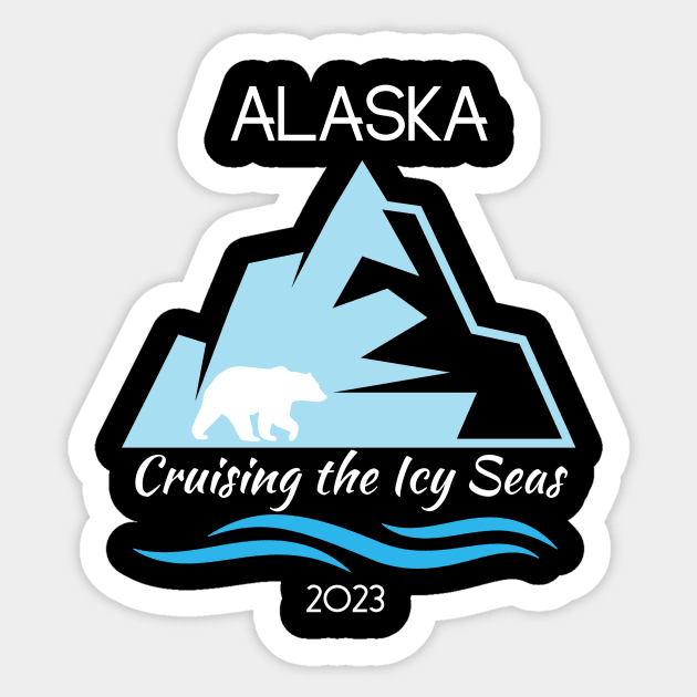 Alaska Travel Cruise TShirt Cruising the Icy Seas 2023 Sticker by Jens Eclectic Portal